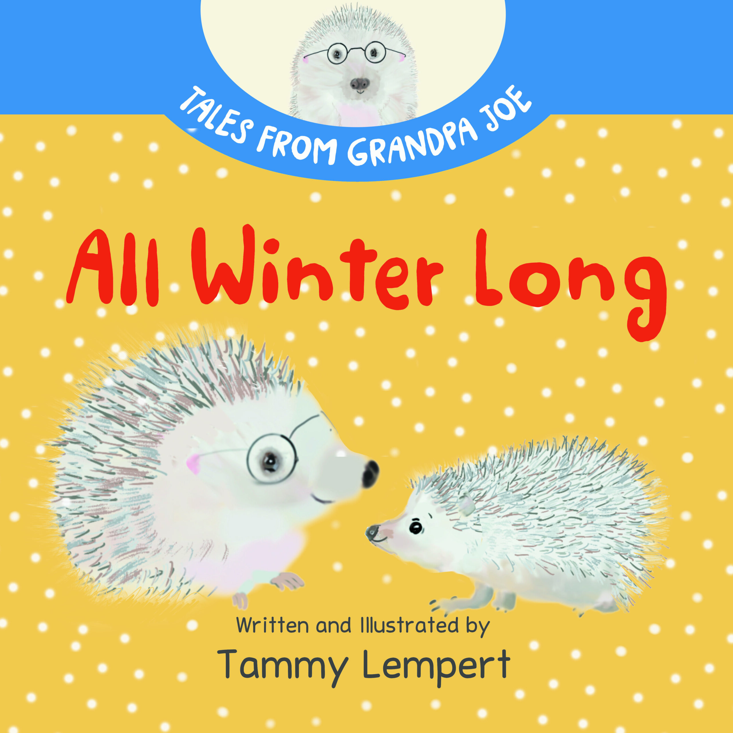 All Winter Long - Tales From Grandpa Joe Prequel by Tammy Lempert